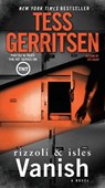 Vanish: A Rizzoli & Isles Novel - Tess Gerritsen - 9781101885277