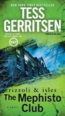 The Mephisto Club: A Rizzoli & Isles Novel - Tess Gerritsen - 9781101885284