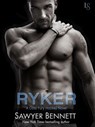 Ryker - Sawyer Bennett - 9781101886786