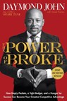 The Power of Broke - Daymond John ; Daniel Paisner - 9781101903605