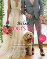The Knot Yours Truly - Carley Roney ; Editors of The Knot - 9781101906484
