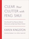Clear Your Clutter with Feng Shui (Revised and Updated) - Karen Kingston - 9781101906583