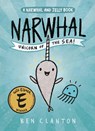 Clanton, B: Narwhal: Unicorn of the Sea! (a Narwhal and Jell - Ben Clanton - 9781101918265