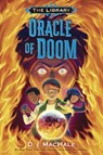Oracle of Doom (The Library Book 3) - D. J. MacHale - 9781101932636