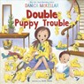 Double Puppy Trouble - Danica McKellar - 9781101933886