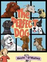 The Perfect Dog - Kevin O'Malley - 9781101934432