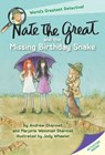 Nate the Great and the Missing Birthday Snake - Andrew Sharmat ; Marjorie Weinman Sharmat - 9781101934685