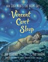 Vincent Can't Sleep: Van Gogh Paints the Night Sky - Barb Rosenstock - 9781101937105