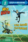 Wild Insects and Spiders! (Wild Kratts) - Chris Kratt ; Martin Kratt - 9781101939017