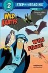 Wild Fliers - Chris Kratt ; Martin Kratt - 9781101939116