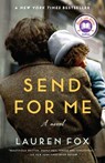 Send for Me: A Read with Jenna Pick - Lauren Fox - 9781101947814