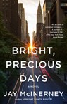 Bright, Precious Days - Jay McInerney - 9781101948019