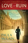 Love and Ruin - Paula McLain - 9781101967409