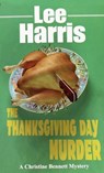 The Thanksgiving Day Murder - Lee Harris - 9781101968383