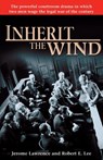 Inherit the Wind - Jerome Lawrence ; Robert E. Lee - 9781101969304
