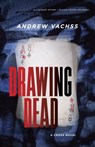 Drawing Dead - Andrew Vachss - 9781101970300