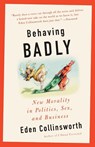 Behaving Badly - Eden Collinsworth - 9781101970812