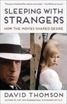 Sleeping with Strangers - David Thomson - 9781101971024
