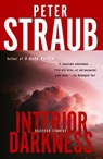 Interior Darkness - Peter Straub - 9781101971222