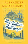 My Italian Bulldozer - Alexander McCall Smith - 9781101972830