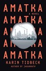 AMATKA - Karin Tidbeck - 9781101973950