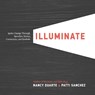 ILLUMINATE - Nancy Duarte ; Patti Sanchez - 9781101980163