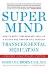 Super Mind - Norman E Rosenthal MD - 9781101983478