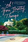 Mahin, S: Oh! You Pretty Things - MAHIN,  Shanna - 9781101983997