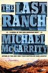 Last Ranch - Michael McGarrity - 9781101984529