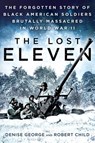 The Lost Eleven - Denise George ; Robert Child - 9781101987407