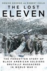 The Lost Eleven - Denise George ; Robert Child - 9781101987414