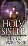 Holy Sister - Mark Lawrence - 9781101988930
