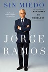 Sin Miedo - Jorge Ramos - 9781101989678