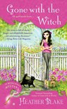 Gone with the Witch - Heather Blake - 9781101990117