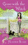 Gone With the Witch - Heather Blake - 9781101990124