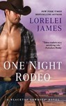 One Night Rodeo - Lorelei James - 9781101990612
