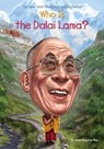 Who Is the Dalai Lama? - Dana Meachen Rau ; Who HQ - 9781101995549