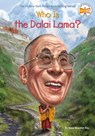 Who Is the Dalai Lama? - Dana Meachen Rau ; Who HQ - 9781101995556