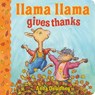 Llama Llama Gives Thanks - Anna Dewdney - 9781101997154