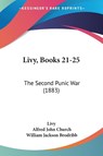 Livy, Books 21-25 - Livy - 9781104262440