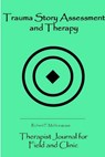 Trauma Story Assessment and Therapy - Richard F. Mollica - 9781105035067