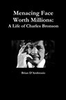 Menacing Face Worth Millions - Brian D'Ambrosio - 9781105226298