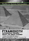 Pyramidiots - Jason Colavito - 9781105579899