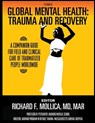 Textbook of Global Mental Health - Richard F. Mollica - 9781105851087