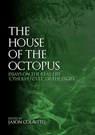 The House of the Octopus - Jason Colavito - 9781105957949