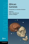African Genesis - Sally C. (University of the Witwatersrand Reynolds ; Andrew (University of Johannesburg) Gallagher - 9781107019959
