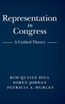 Representation in Congress - Kim Quaile (Texas A & M University) Hill ; Soren (Texas A & M University) Jordan ; Patricia A. (Texas A & M University) Hurley - 9781107107816
