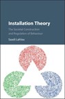 Installation Theory - Saadi (London School of Economics and Political Science) Lahlou - 9781107137592