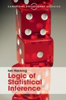 Logic of Statistical Inference - Ian Hacking - 9781107144958