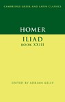 Homer: Iliad Book XXIII - Adrian (University of Oxford) Kelly - 9781107150157